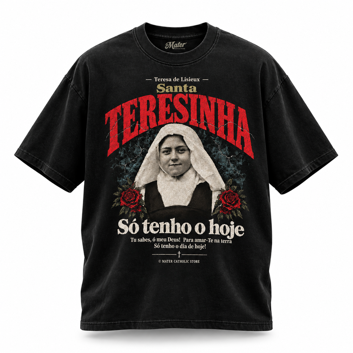 CAMISETA SANTA TERESINHA — A DOCE SANTA DAS ROSAS